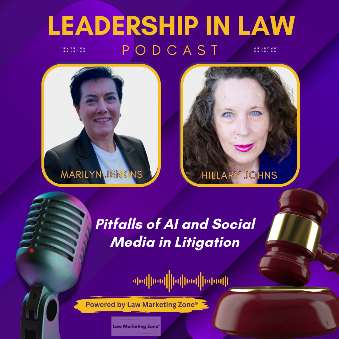 Pitfalls of AI and Social Media in Litigation with Hillary Johns