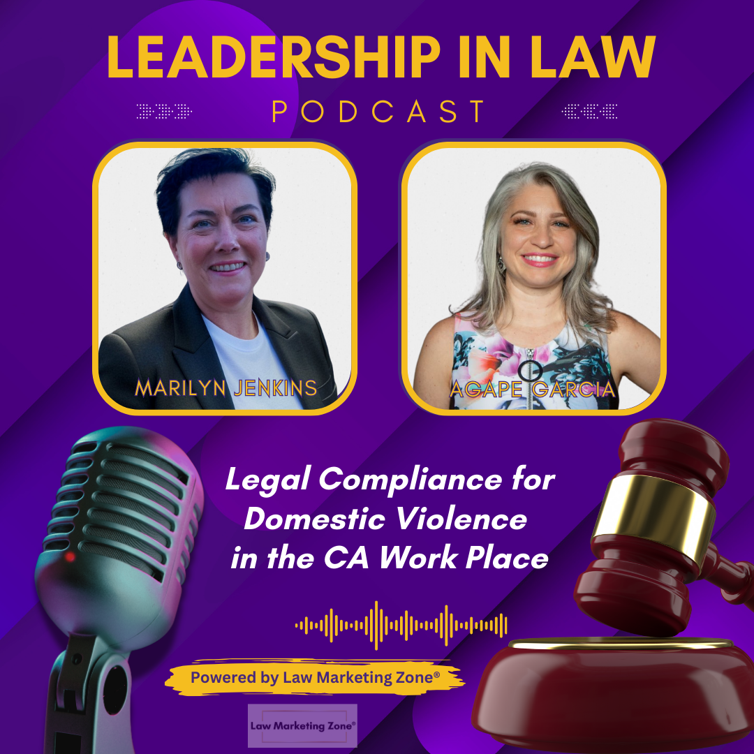 Legal Compliance for Domestic Violence in the CA Work Place with Agape Garcia