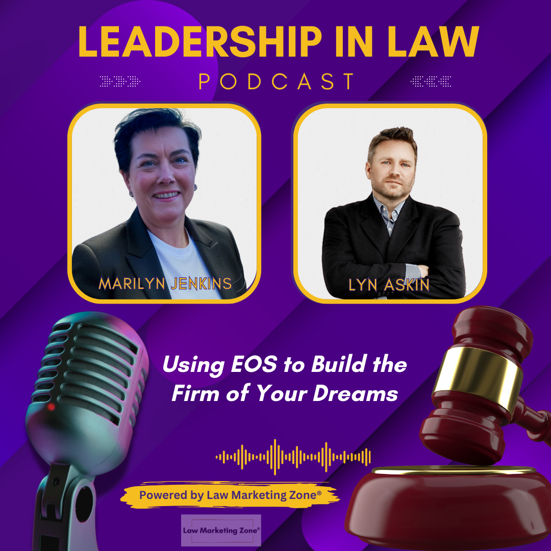 Using EOS to Build the Firm of Your Dreams with Lyn Askin