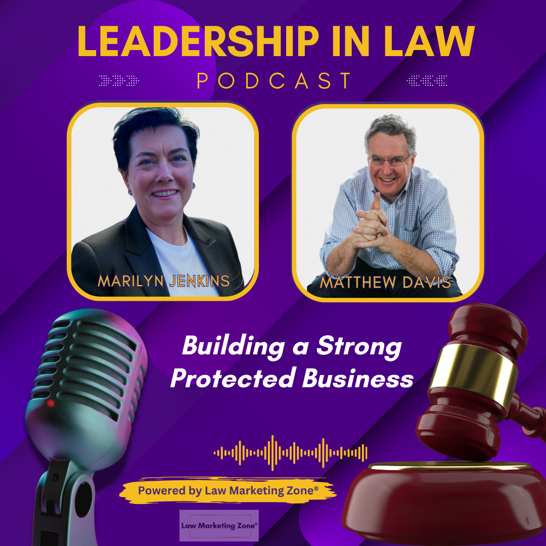 Building a Strong Protected Business with Matthew Davis