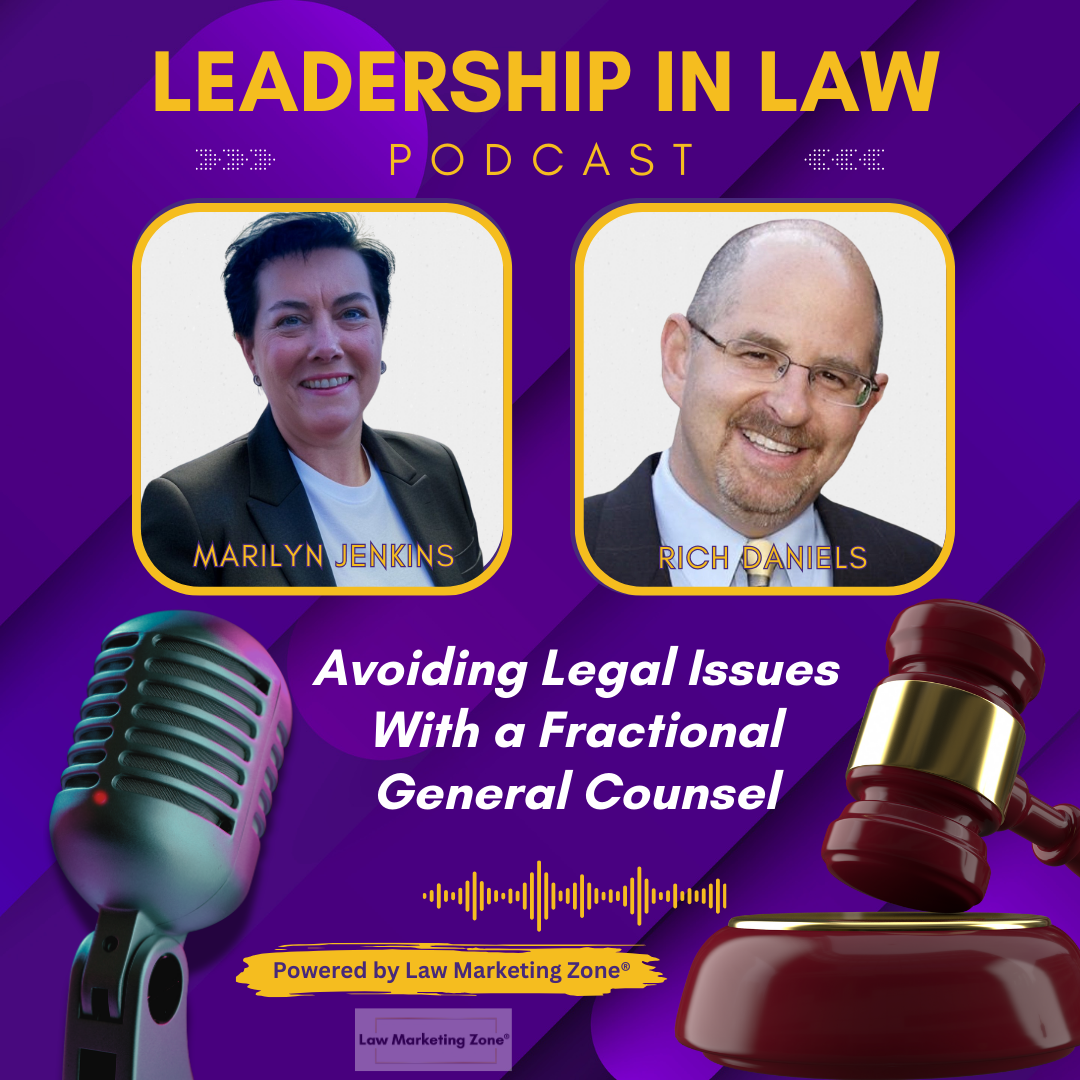 Avoiding Legal Issues with a Fractional General Counsel with Rich Daniels