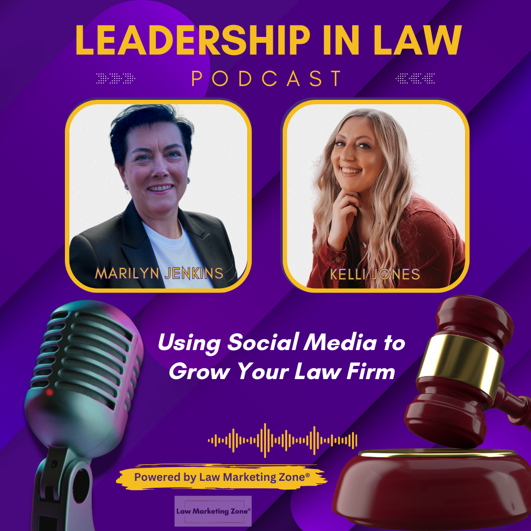 Using Social Media to Grow Your Law Firm with Kelli Jones