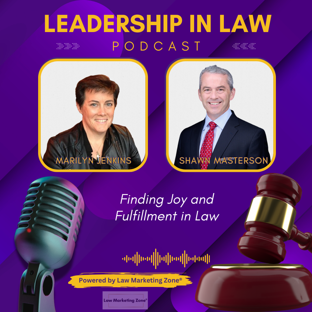 Finding Joy and Fulfillment in Law with Shawn Masterson