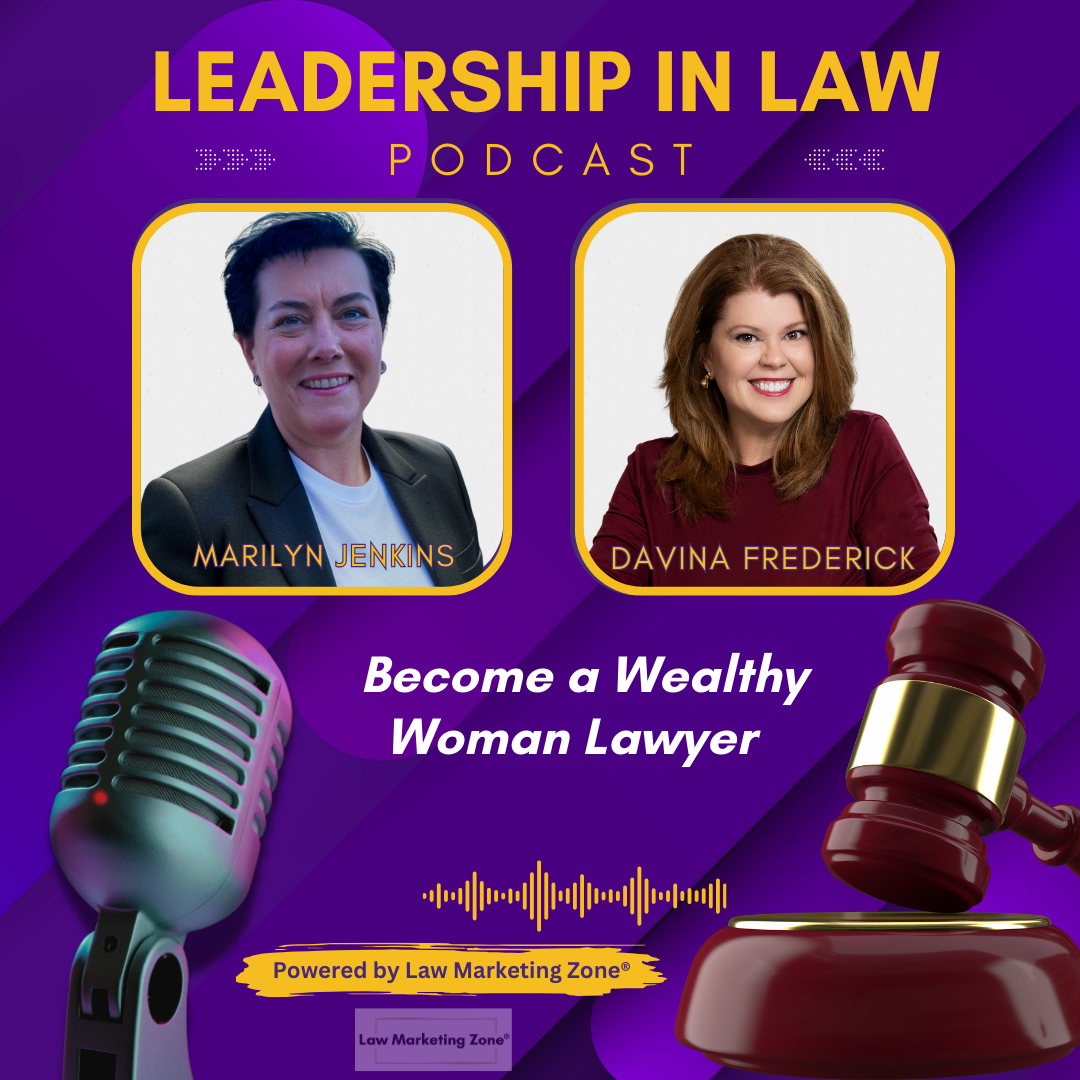 Become a Wealthy Woman Lawyer with Davina Frederick