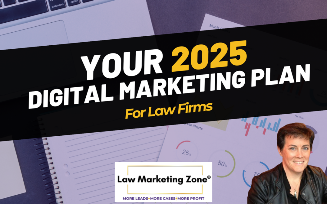 2025 Digital Marketing Planning Workshop for Law Firms