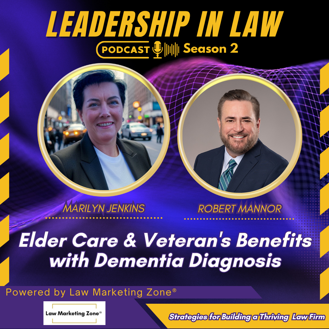 Elder Care & Veteran’s Benefits with Dementia Diagnosis with Robert Mannor
