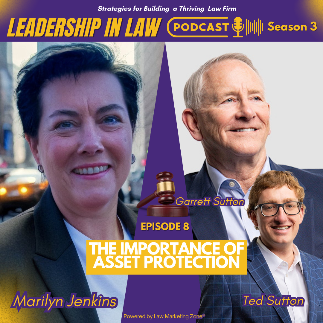 The Importance of Asset Protection with Garrett & Ted Sutton