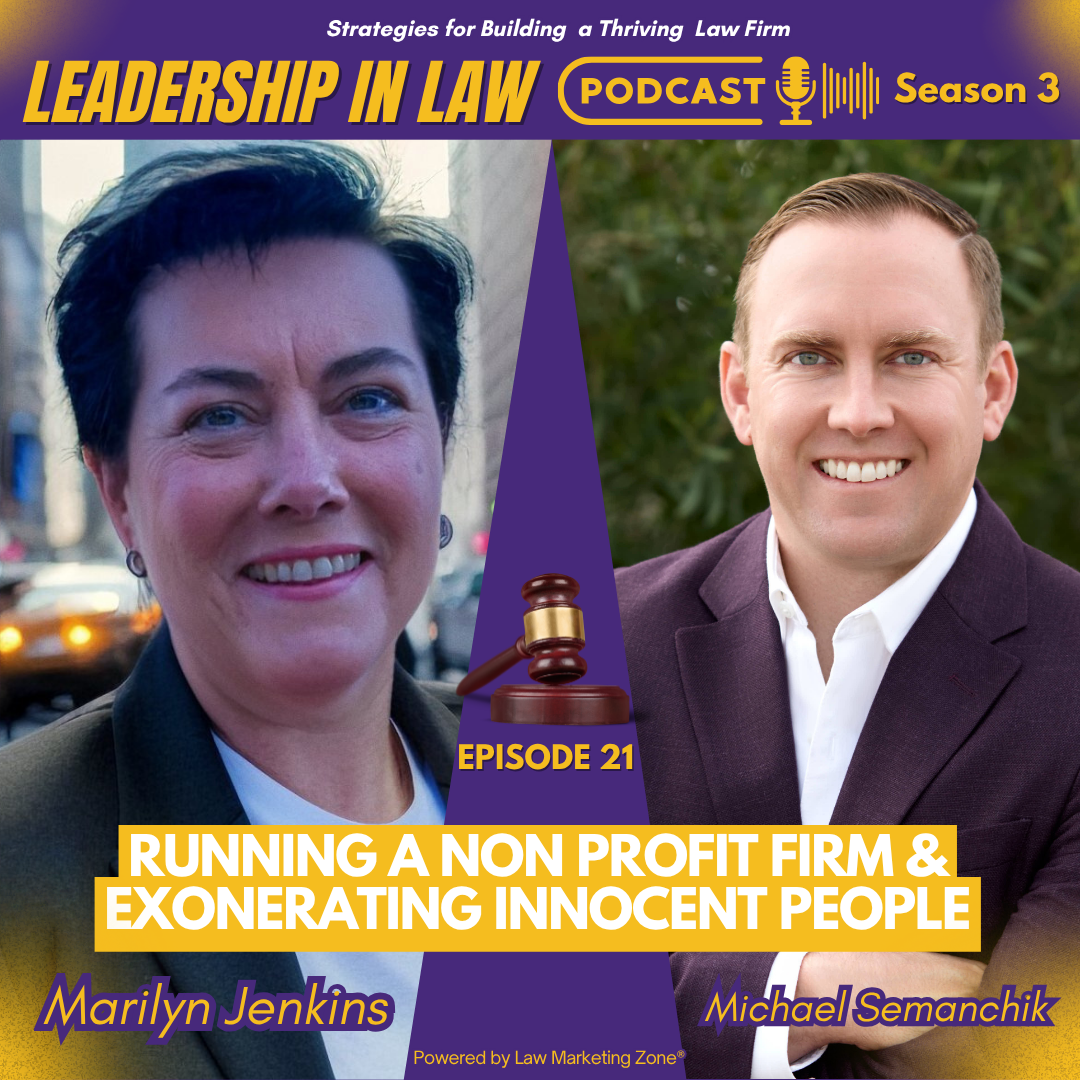 Running a Non Profit Firm & Exonerating Innocent People with Michael Semanchik