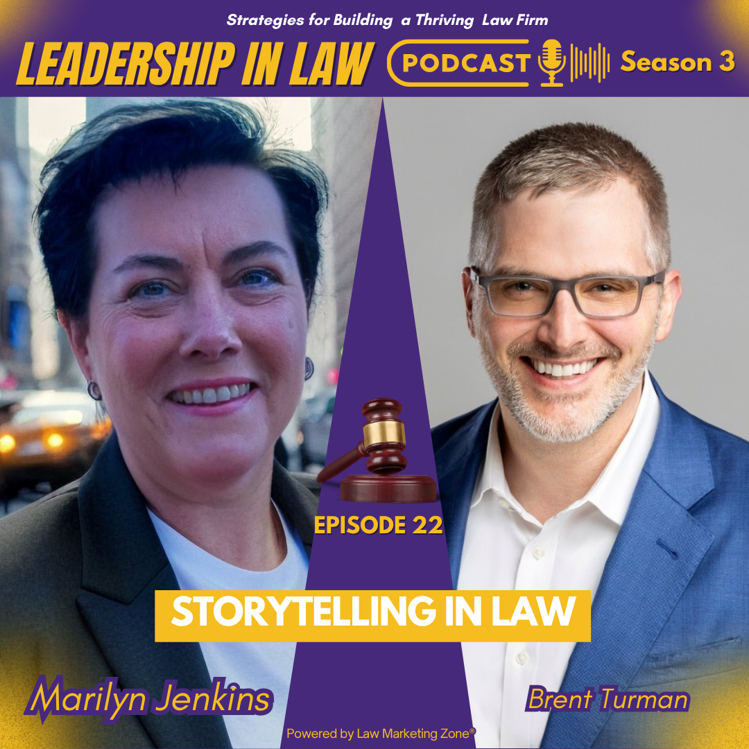 Storytelling In Law with Brent Turman