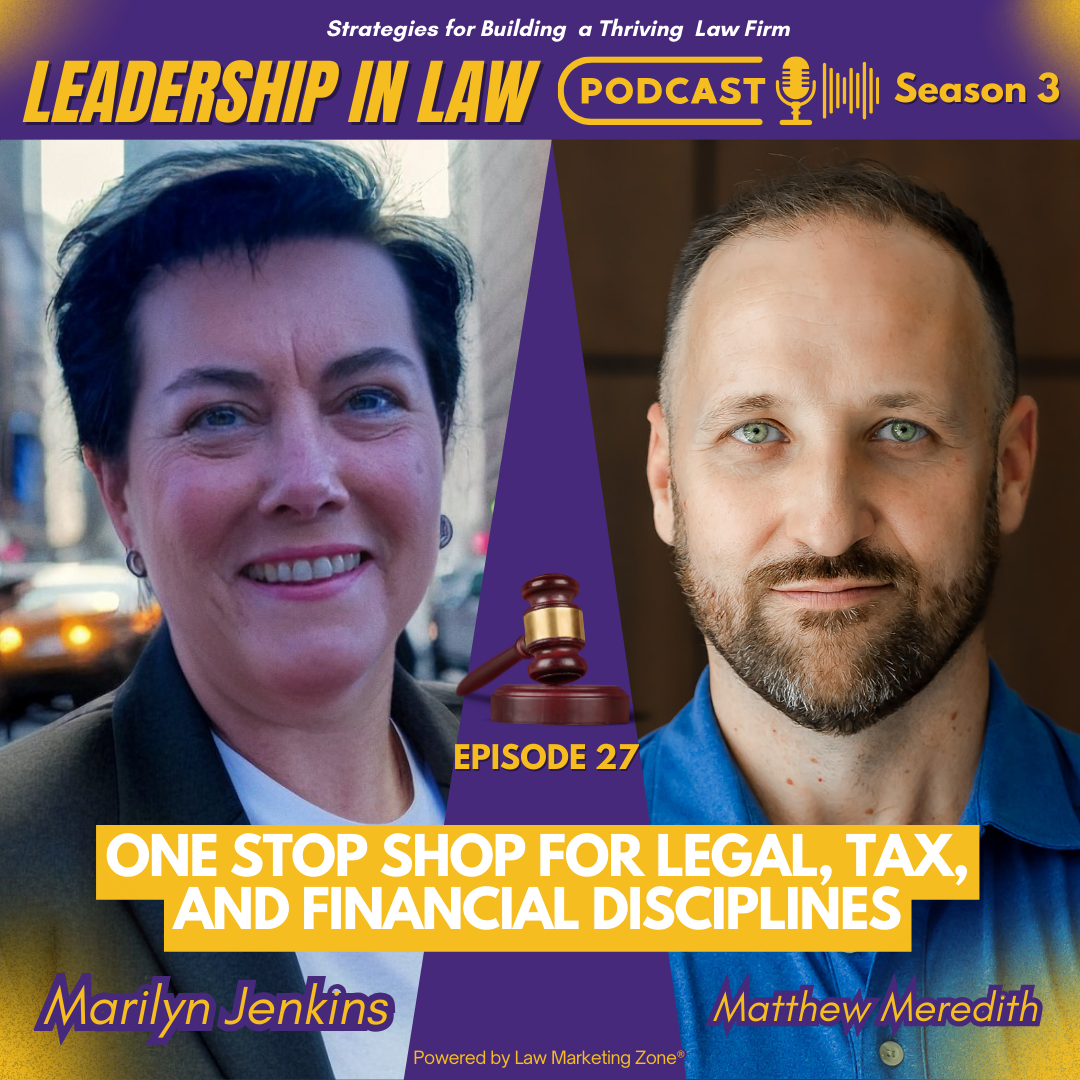 One Stop Shop for Legal, Tax, and Financial Disciplines with Matthew Meredith