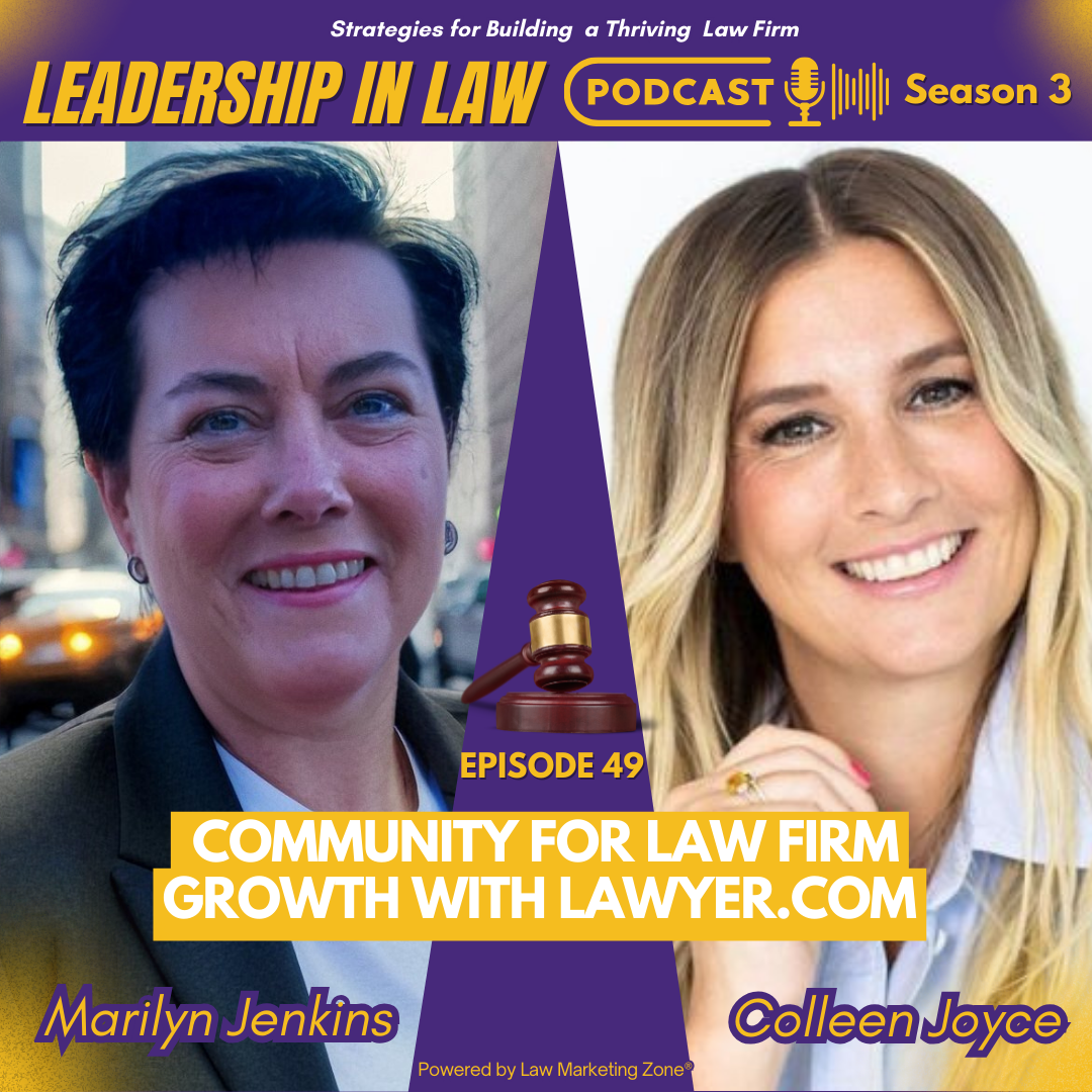 Community for Law Firm Growth with Lawyer.com’s Colleen Joyce