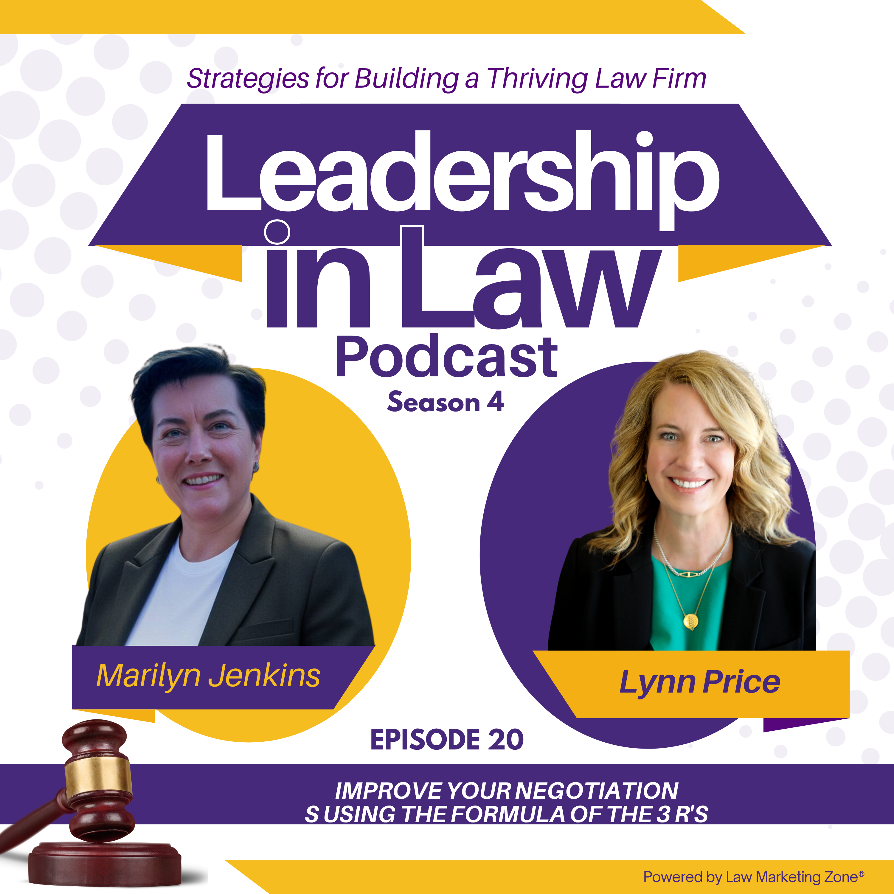 Improve Your Negotiations Using The Formula Of The 3 R’s with Lynn Price